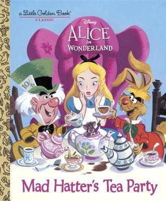 Mad Hatter's Tea Party (Disney Alice in Wonderland) book cover