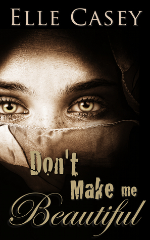 Don't Make Me Beautiful book cover