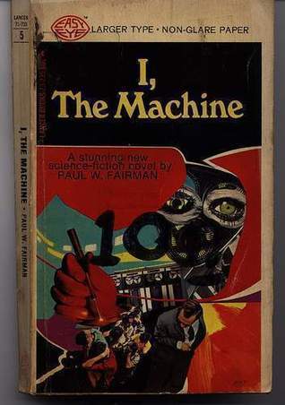 I, The Machine book cover