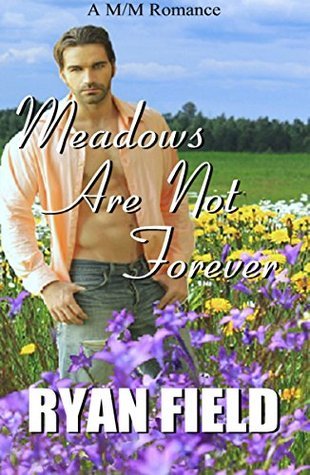 Meadows Are Not Forever book cover
