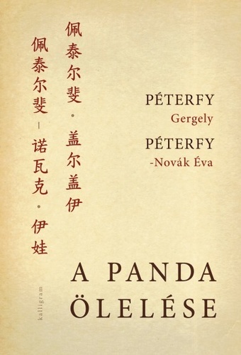 A panda ölelése - kínai útinapló - book cover