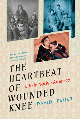 The Heartbeat of Wounded Knee (Young Readers Adaptation) book cover