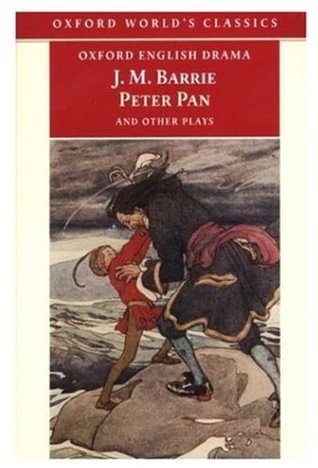 Peter Pan and Other Plays book cover