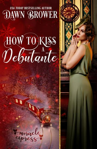How to Kiss a Debutante book cover
