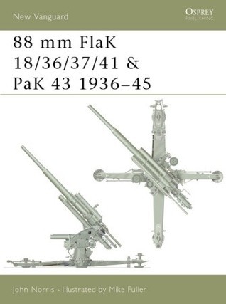 88 mm FlaK 18/36/37/41 and PaK 43 1936-45 book cover