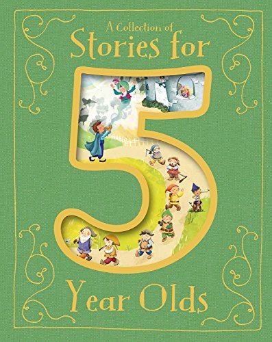 A Collection Of Stories For 5 Year Olds book cover