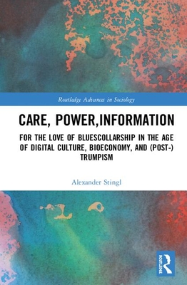 Care, Power, Information book cover