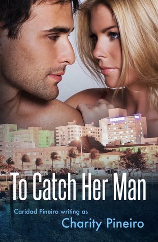 To Catch Her Man book cover