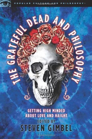The Grateful Dead and Philosophy book cover