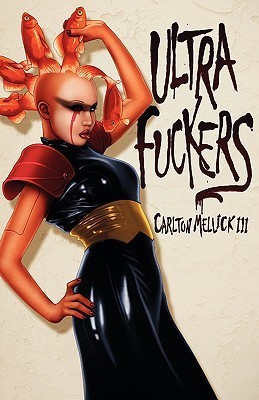 Ultra Fuckers book cover