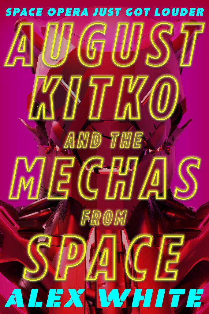 August Kitko and the Mechas from Space book cover