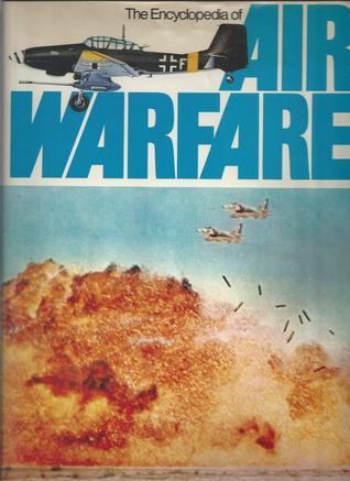 The Encyclopedia of Air Warfare book cover