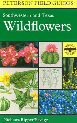 A Field Guide To Southwestern And Texas Wildflowers book cover