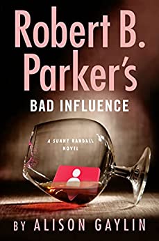 Robert B. Parker's Bad Influence book cover