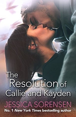 The Resolution of Callie and Kayden book cover