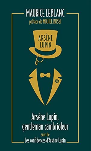 Arsène Lupin, gentleman cambrioleur suivi de Les confidences d'Arsène Lupin book cover