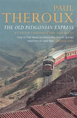 The Old Patagonian Express book cover