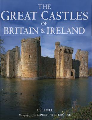 The Great Castles of Britain & Ireland book cover