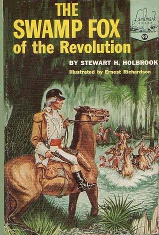 The Swamp Fox of the Revolution book cover
