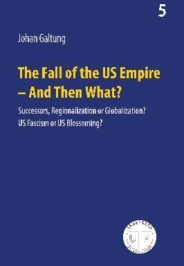 The Fall of the US Empire - And Then What? book cover