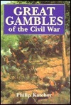 Great Gambles of the Civil War book cover