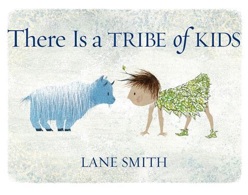 There Is a Tribe of Kids book cover