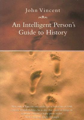 An Intelligent Person's Guide to History book cover