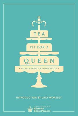 Tea Fit for a Queen book cover