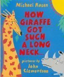 How Giraffe Got Such A Long Neck…and Why Rhino is So Grumpy book cover