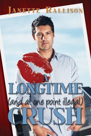 A Longtime -and at one point illegal- Crush book cover