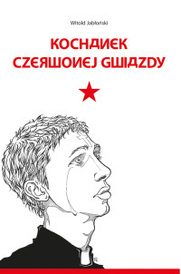 Kochanek czerwonej gwiazdy book cover