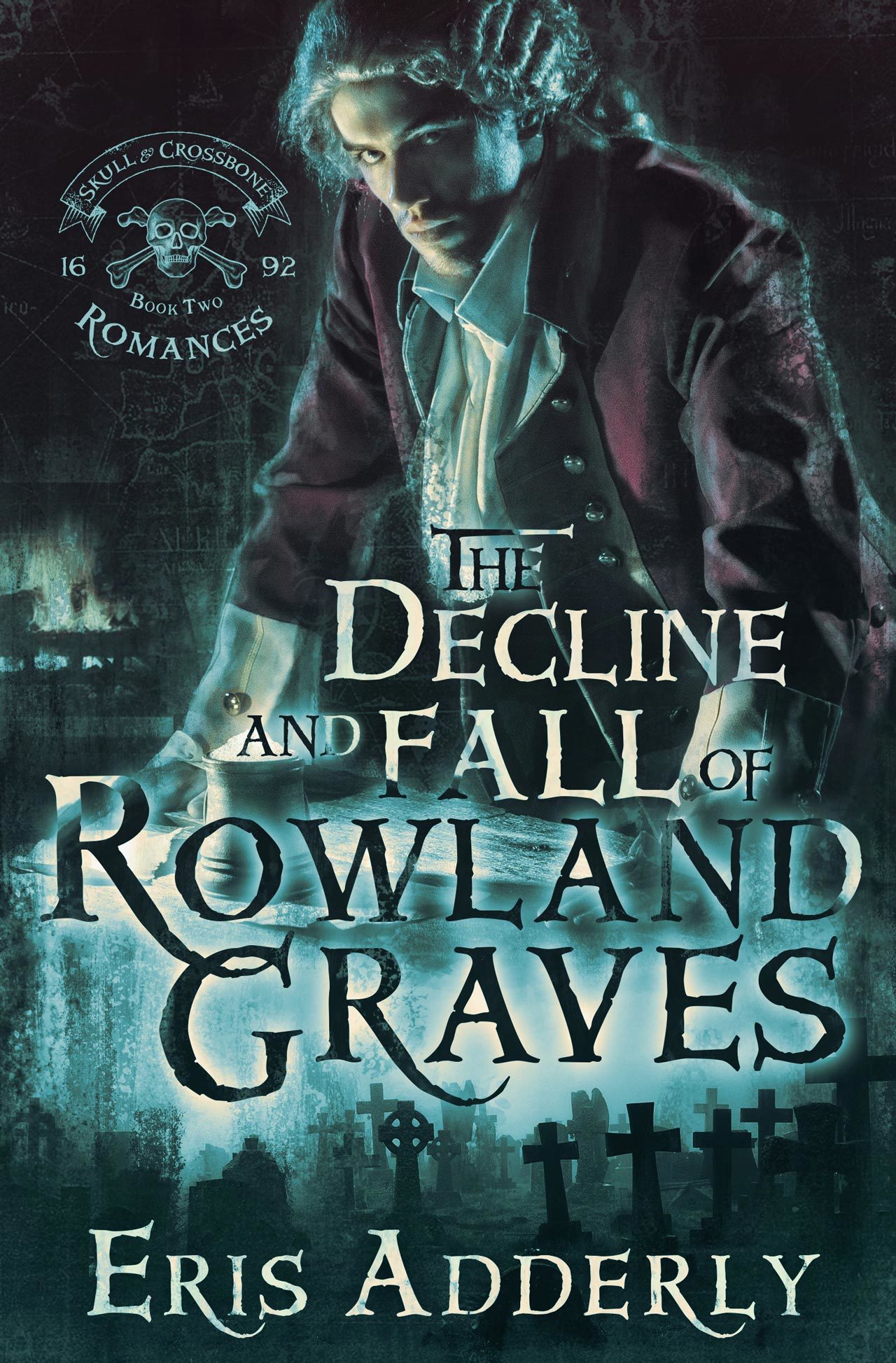 The Decline and Fall of Rowland Graves book cover