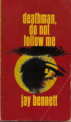 Deathman, Do Not Follow Me book cover