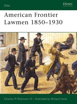 American Frontier Lawmen 1850-1930 book cover