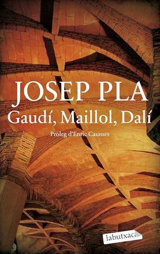 Gaudí, Maillol, Dalí book cover