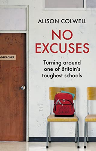 No Excuses - Turning around one of Britain’s toughest schools book cover