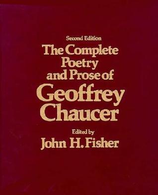 The Complete Poetry and Prose of Geoffrey Chaucer book cover