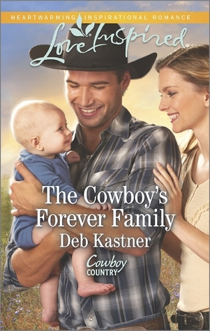 The Cowboy's Forever Family book cover
