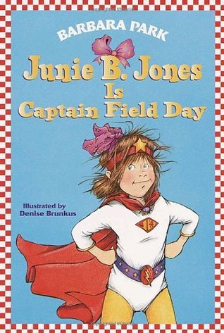 Junie B. Jones Is Captain Field Day book cover