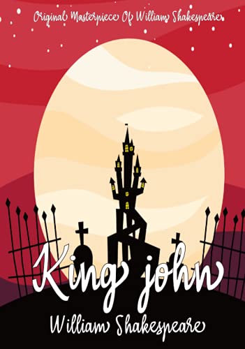 King John By William Shakespeare Annotated. book cover