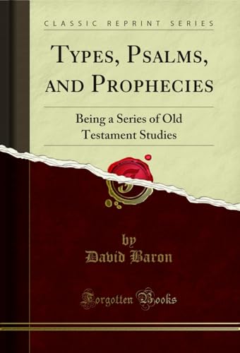 Types, Psalms, and Prophecies book cover