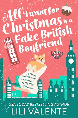 All I Want for Christmas is a Fake British Boyfriend book cover