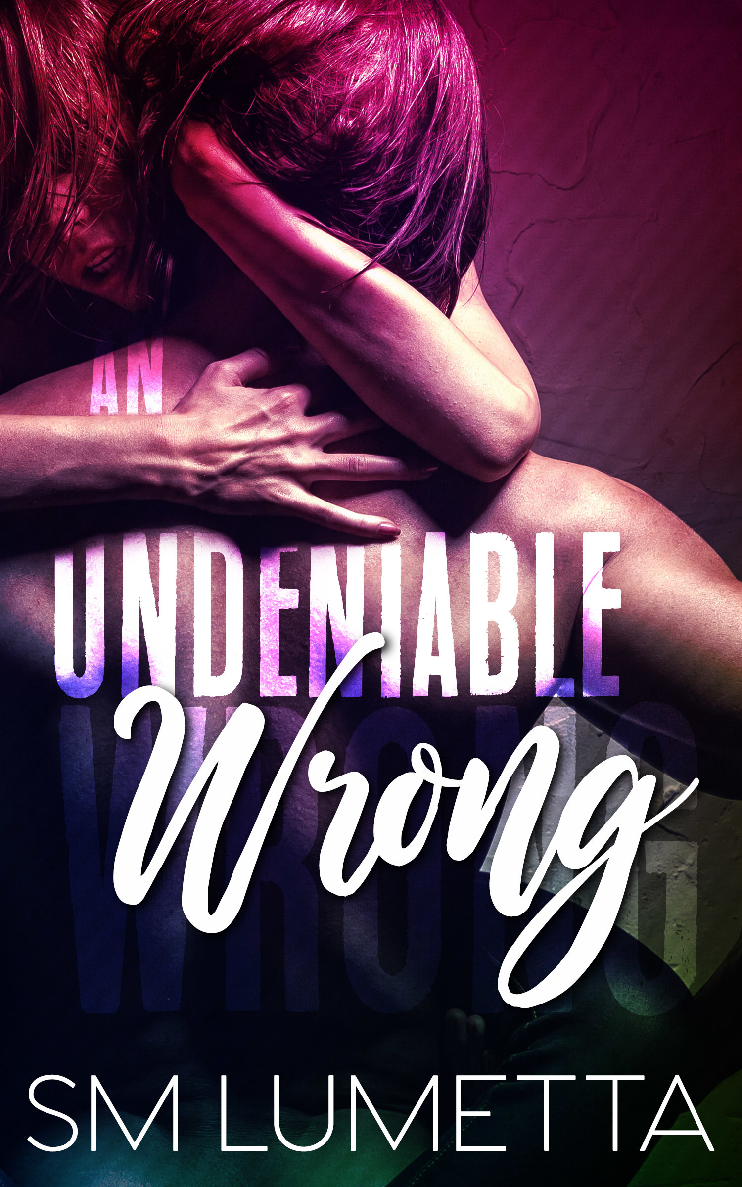 An Undeniable Wrong book cover