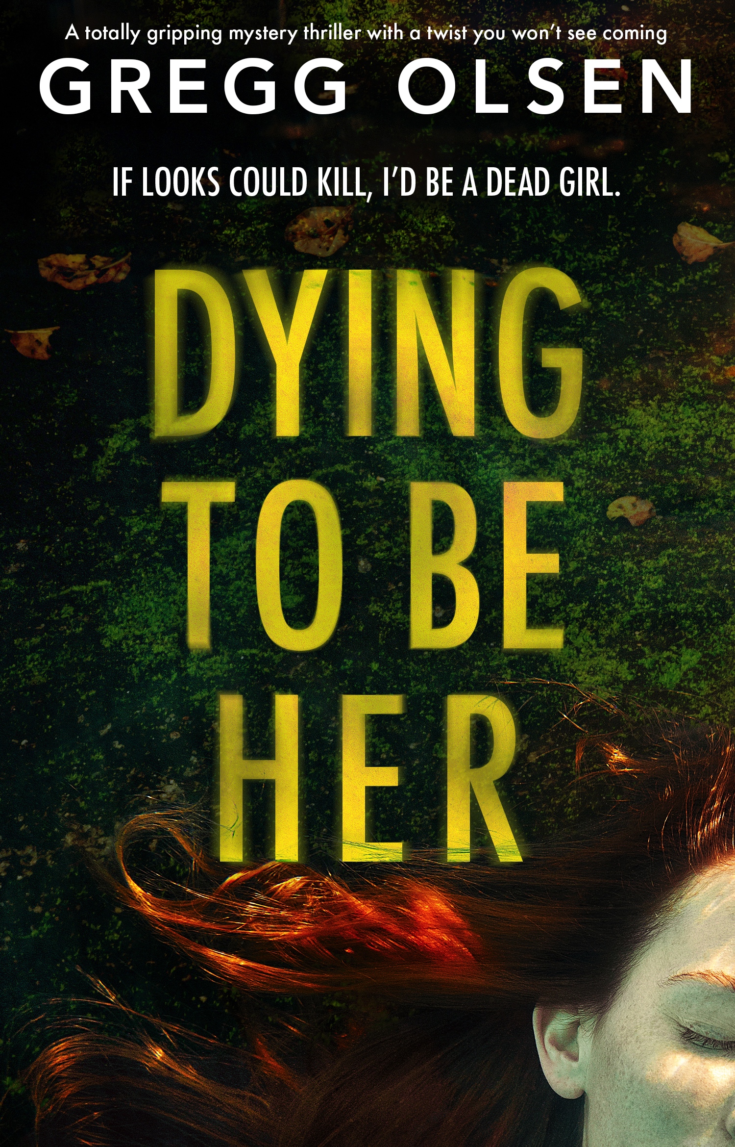 Dying to Be Her book cover