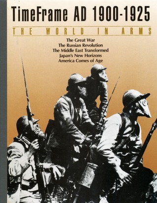 The World in Arms, AD 1900-1925 book cover