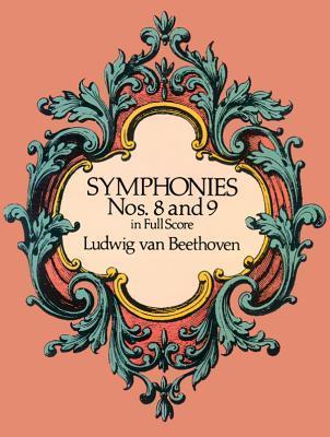 Symphonies Nos. 8 and 9 in Full Score book cover