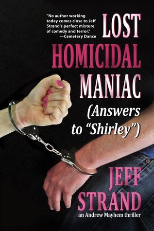 Lost Homicidal Maniac book cover