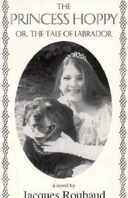 The Princess Hoppy or the Tale of the Labrador book cover