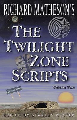 The Twilight Zone Scripts, Volume 2 book cover