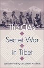 The CIA's Secret War in Tibet book cover